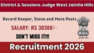 District & Sessions Judge Recruitment 2026 - Apply Offline for Record Keeper, Steno and More Posts