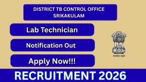District TB Control Office Srikakulam Lab Technician Recruitment 2026 - Apply Offline