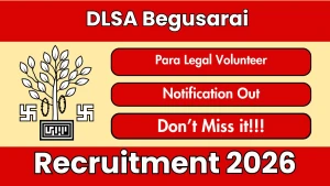 DLSA Begusarai Para Legal Volunteer Recruitment 2026 - Apply Offline DLSA Begusarai Para Legal Volunteer Recruitment 2026 - Apply Offline