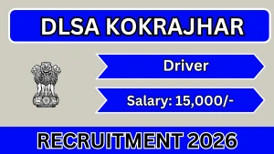 DLSA Kokrajhar Driver Recruitment 2026 - Apply Offline
