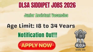 DLSA Siddipet Junior Assistant Recruitment 2026 - Apply Offline DLSA Siddipet Junior Assistant Recruitment 2026 - Apply Offline