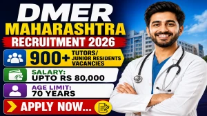 DMER Maharashtra Tutors/Junior Residents Recruitment 2026 Notification Out - Apply Online for 935 Posts DMER Maharashtra Tutors/Junior Residents Recruitment 2026 Notification Out - Apply Online for 935 Posts