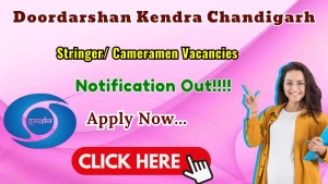 Doordarshan Kendra Chandigarh Stringer/ Cameramen Recruitment 2026 - Apply Offline