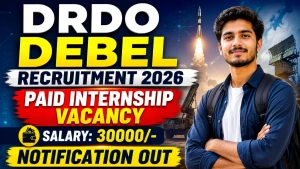 DRDO DEBEL Paid Internship Recruitment 2026 - Apply Offline