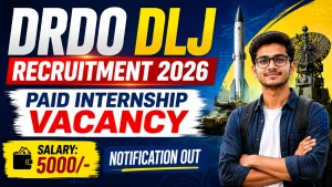 DRDO DLJ Paid Internship Recruitment 2026 - Apply Offline DRDO DLJ Paid Internship Recruitment 2026 - Apply Offline