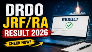 DRDO JRF/RA Result 2026 OUT (Direct Link) - Download Scorecard @ drdo.gov.in DRDO JRF/RA Result 2026 OUT (Direct Link) - Download Scorecard @ drdo.gov.in