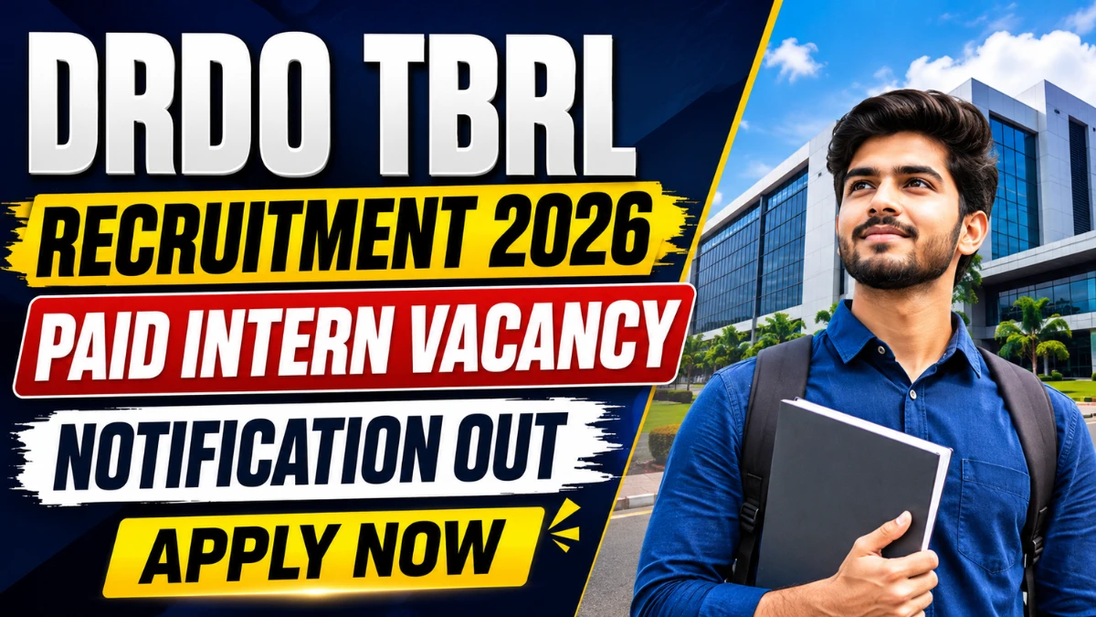 DRDO TBRL Paid Internship Recruitment 2026 - Apply Offline for 37 Posts