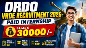 DRDO VRDE Paid Internship Recruitment 2026 - Apply Online for 15 Posts