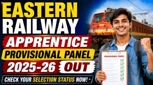 Eastern Railway Apprentice Provisional Panel 2025-26 OUT (Direct Link) - Check Panel @rrcer.org Eastern Railway Apprentice Provisional Panel 2025-26 OUT (Direct Link) - Check Panel @rrcer.org