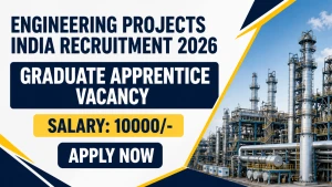 Engineering Projects India Graduate Apprentice Recruitment 2026 - Apply Online