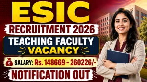 ESIC Teaching Faculty Recruitment 2026 - Walkin for 35 Professor, Associate Professor and More posts