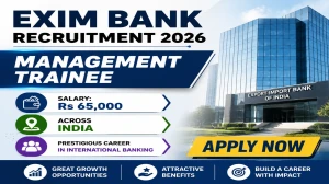 Exim Bank Management Trainee Recruitment 2026 Notification Out - Apply Online Exim Bank Management Trainee Recruitment 2026 Notification Out - Apply Online