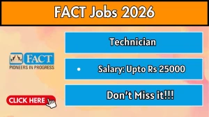 FACT Technician Recruitment 2026 - Walkin FACT Technician Recruitment 2026 - Walkin
