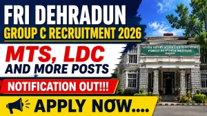 FRI Dehradun Group C Recruitment 2026 Notification Out - Apply Online for 91 Forest Guard, LDC and More Posts