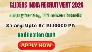 Gliders India Recruitment 2026 - Apply Online for Company Secretary, DGM and More Posts Gliders India Recruitment 2026 - Apply Online for Company Secretary, DGM and More Posts