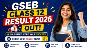 GSEB Class 12 Result 2026 - Direct Link to Download 12th Result at gseb.org