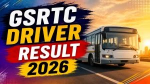 GSRTC Driver Result 2026 OUT (Direct Link) - Download Scorecard @ gsrtc.in GSRTC Driver Result 2026 OUT (Direct Link) - Download Scorecard @ gsrtc.in