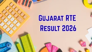 Gujarat RTE Result 2026 OUT - Direct Link to Check Online at rte.orpgujarat.com