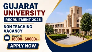Gujarat University Non Teaching Recruitment 2026 - Apply Online for 28 Posts Gujarat University Non Teaching Recruitment 2026 - Apply Online for 28 Posts