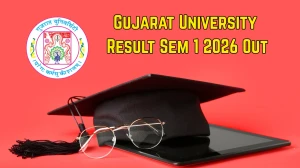 Gujarat University Result Sem 1 2026 Out - Check UG & PG Results Online at gujaratuniversity.ac.in