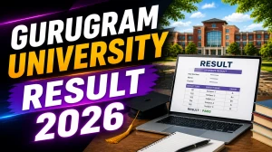 Gurugram University Re-Evaluation Result 2026 Out - Direct Link to Check @ gurugramuniversity.ac.in