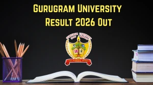 Gurugram University Result 2026 Out - Direct Link to Download UG/ PG Dec 2025 Results, 2nd & 6th Sem Reappear Result at gurugramuniversity.ac.in