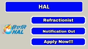 HAL Refractionist Recruitment 2026 - Apply Offline