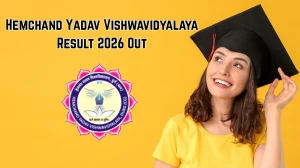Hemchand Yadav Vishwavidyalaya Result 2026 Out - Check BBA 3rd Semester Revaluation Results Online durg.ucanapply.com