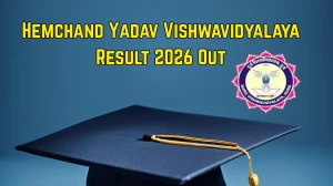 Hemchand Yadav Vishwavidyalaya Result 2026 Out - Check B.Sc 1st & 3rd Semester Result Online at durguniversity.ac.in