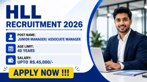 HLL Recruitment 2026 - Apply Online for 15 Junior Manager/ Associate Manager Posts HLL Recruitment 2026 - Apply Online for 15 Junior Manager/ Associate Manager Posts