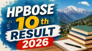 HPBOSE 10th Result 2026 - How To Download HP Board Matric Marksheets at hpbose.org HPBOSE 10th Result 2026 - How To Download HP Board Matric Marksheets at hpbose.org