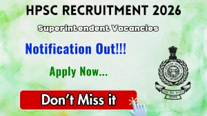 HPSC Superintendent Recruitment 2026 - Apply Online HPSC Superintendent Recruitment 2026 - Apply Online