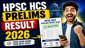 HPSC HCS Prelims Result 2026 OUT (Direct Link) - Download Scorecard @ hpsc.gov.in