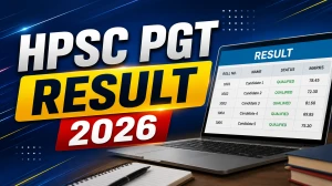 HPSC PGT Result 2026 OUT (Direct Link) - Download Scorecard @ hpsc.gov.in HPSC PGT Result 2026 OUT (Direct Link) - Download Scorecard @ hpsc.gov.in