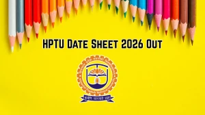 HPTU Date Sheet 2026 Out - Download B.Tech & UG PG Exam Time Table PDF at himtu.ac.in HPTU Date Sheet 2026 Out - Download B.Tech & UG PG Exam Time Table PDF at himtu.ac.in