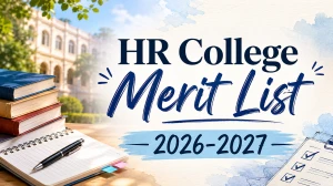 HR College Merit List 2026-27- Check First Merit List Out for Various Programs