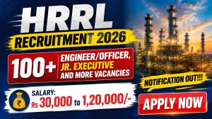HRRL Recruitment 2026 Notification Out - Apply Online for 134 Engineer/Officer, Jr. Executive and More Posts HRRL Recruitment 2026 Notification Out - Apply Online for 134 Engineer/Officer, Jr. Executive and More Posts