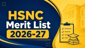 HSNC University Merit List 2026-27: Download Merit List for HSNC University Colleges