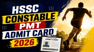 HSSC Constable PMT Admit Card 2026 (Out) - Download Here HSSC Constable PMT Admit Card 2026 (Out) - Download Here