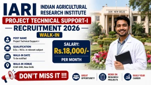 IARI Project Technical Support- I Recruitment 2026 - Walkin