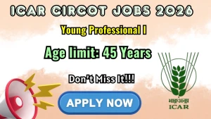 ICAR CIRCOT Young Professional-I Recruitment 2026 - Apply Online ICAR CIRCOT Young Professional-I Recruitment 2026 - Apply Online