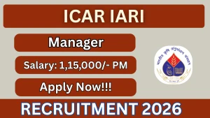 ICAR IARI Manager Recruitment 2026 - Apply Online