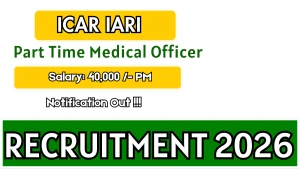 ICAR IARI Part-time Medical Officer Recruitment 2026 - Apply Online ICAR IARI Part-time Medical Officer Recruitment 2026 - Apply Online