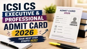 ICSI CS Executive & Professional Admit Card June 2026 Out - Download ICSI E‑Admit Card at icsi.edu ICSI CS Executive & Professional Admit Card June 2026 Out - Download ICSI E‑Admit Card at icsi.edu