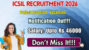 ICSIL Project Associate Recruitment 2026 - Apply Online ICSIL Project Associate Recruitment 2026 - Apply Online