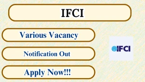 IFCI Recruitment 2026 - Apply Online for Senior Consultant, Associate and More Posts IFCI Recruitment 2026 - Apply Online for Senior Consultant, Associate and More Posts