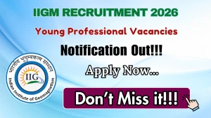 IIGM Young Professional Recruitment 2026 - Apply Online