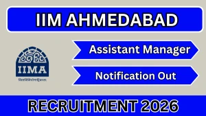 IIM Ahmedabad Assistant Manager Recruitment 2026 - Apply Online IIM Ahmedabad Assistant Manager Recruitment 2026 - Apply Online