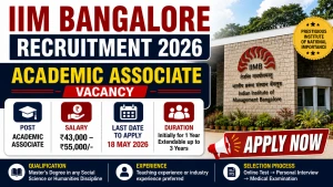 IIM Bangalore Academic Associate Recruitment 2026 - Apply Online IIM Bangalore Academic Associate Recruitment 2026 - Apply Online