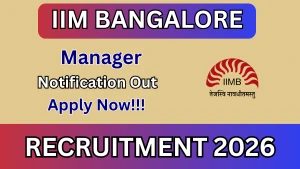 IIM Bangalore Manager Recruitment 2026 - Apply Online